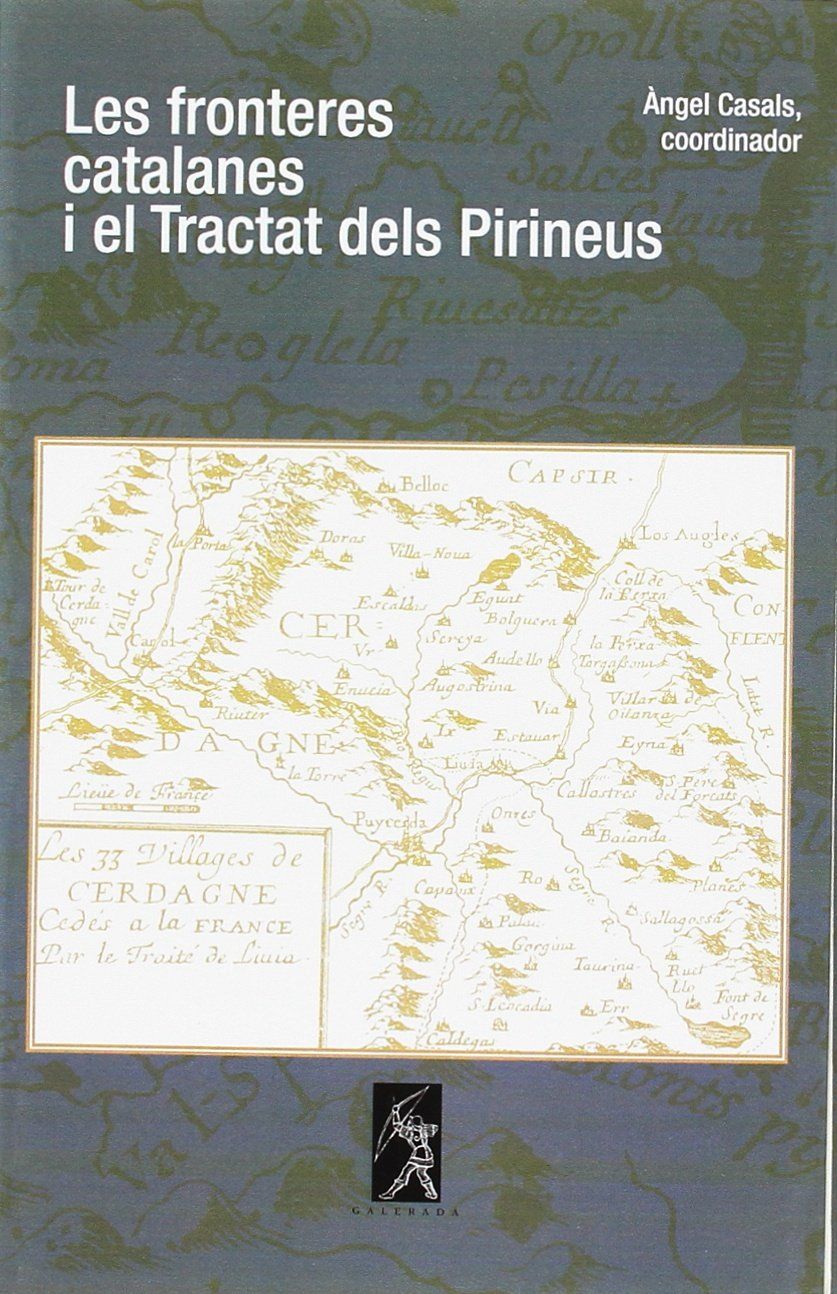 Les Fronteres catalanes i el Tractat dels Pirineus