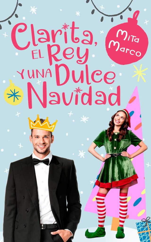 Clarita, el rey y una dulce Navidad Clarita, el rey y una dulce Navidad