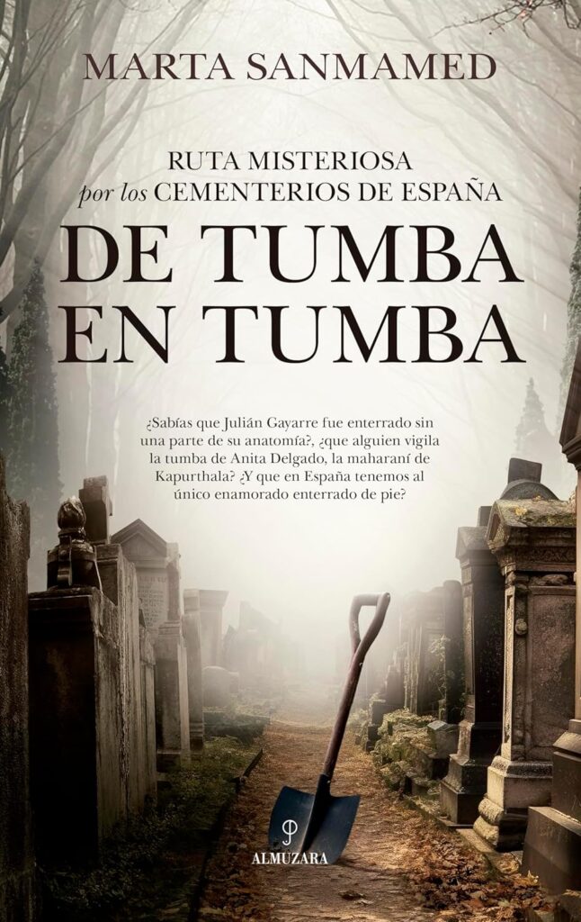 Ruta misteriosa por los cementerios de España Ruta misteriosa por los cementerios de España